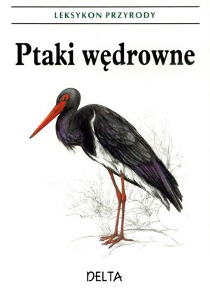 Leksykon przyrody. Ptaki wędrowne