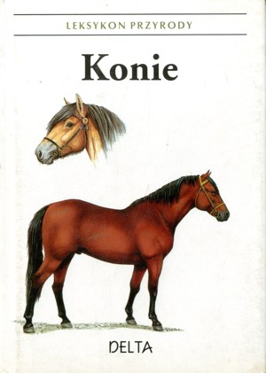 Leksykon przyrody. Konie
