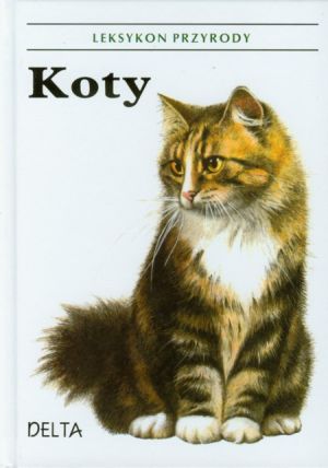 Leksykon przyrody. Koty