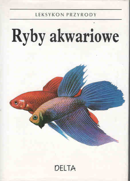 Leksykon przyrody. Ryby akwariowe