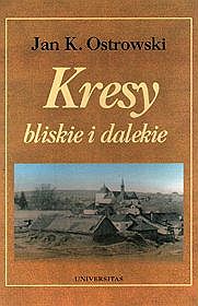 Kresy bliskie i dalekie