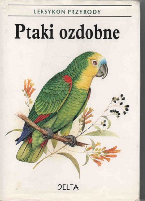 Leksykon przyrody. Ptaki ozdobne