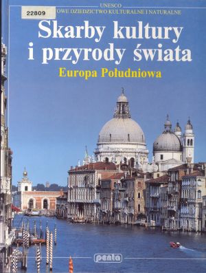 Skarby kultury i przyrody świata. Europa Południowa