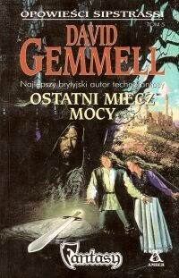 Opowieści Sipstrassi (5). Ostatni miecz mocy