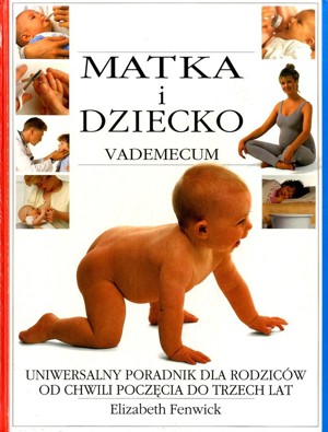 Matka i dziecko. Vademecum