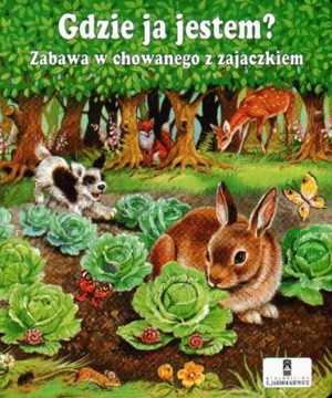Gdzie ja jestem? Zabawa w chowanego z zajączkiem