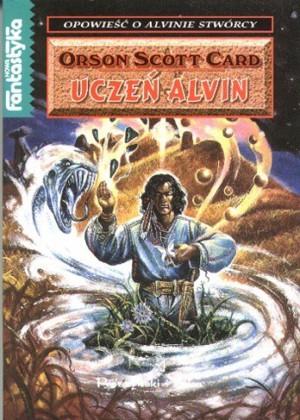 Opowieść o Alvinie Stwórcy. Uczeń Alvin