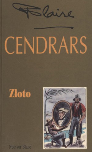 Złoto. Cudowna historia generała Johanna Augusta Sutera