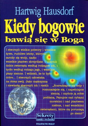 Kiedy bogowie bawią się w Boga