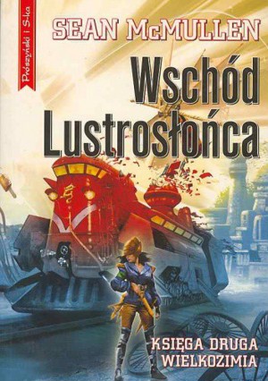 Wielkozimia. Wschód Lustrosłońca