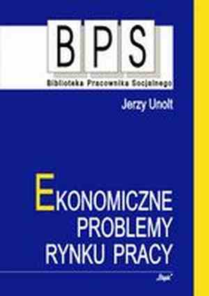 Ekonomiczne problemy rynku pracy