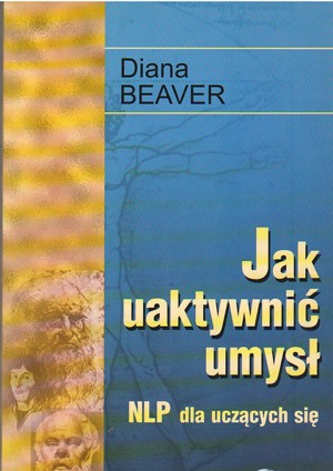 Jak uaktywnić umysł