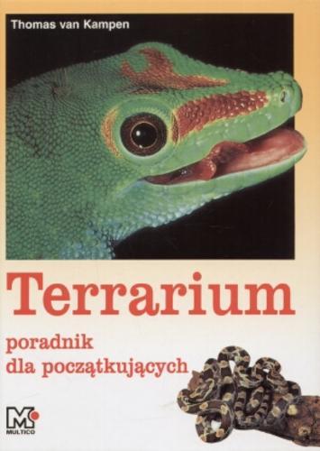 Terrarium. Poradnik dla początkujących