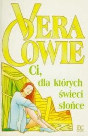 Ci, dla których świeci słońce