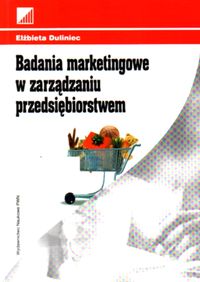 Badania marketingowe w zarządzaniu przedsiębiorstwem