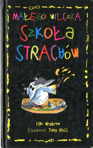 Małego Wilczka Szkoła Strachów