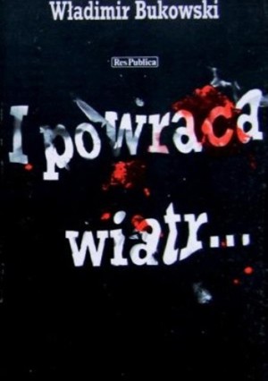 I powraca wiatr…