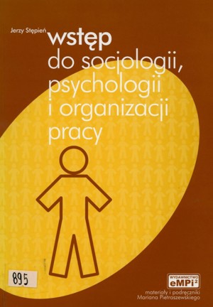 Wstęp do socjologii, psychologii i organizacji pracy