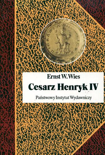 Cesarz Henryk IV. Canossa i walka o panowanie nad światem