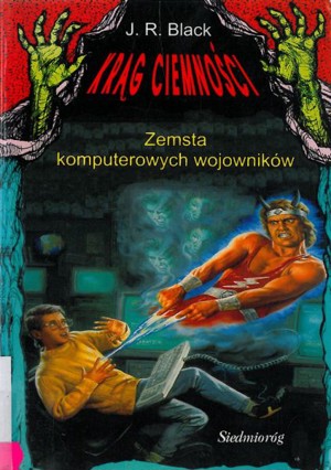 Krąg ciemności. Zemsta komputerowych wojowników