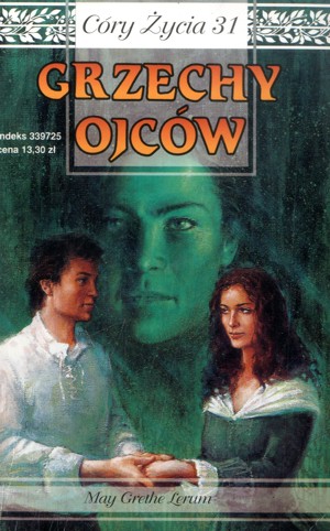 Córy życia. Grzechy ojców