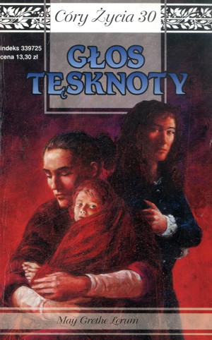 Córy życia. Głos tęsknoty