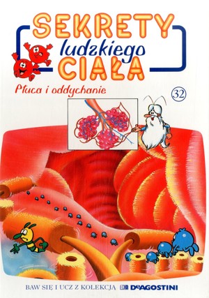 Sekrety ludzkiego ciała (32). Płuca i oddychanie