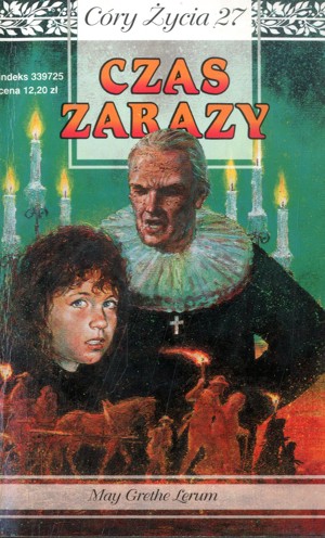 Córy życia. Czas zarazy