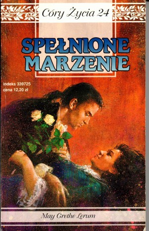 Córy życia. Spełnione marzenie