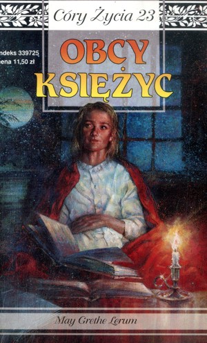 Córy życia. Obcy księżyc