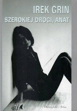 Szerokiej drogi, Anat