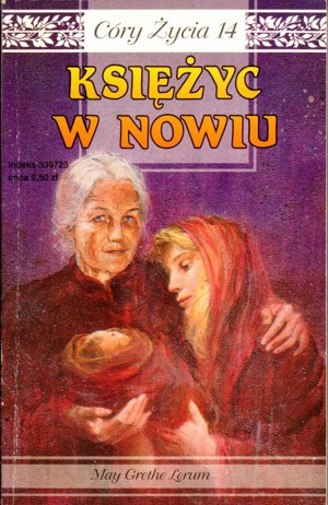 Córy życia. Księżyc w nowiu