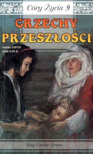 Córy życia. Grzechy przeszłości