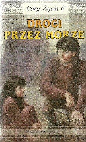 Córy życia. Drogi przez morze