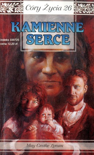 Córy życia. Kamienne serce