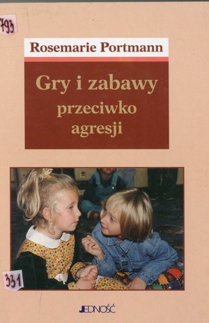 Gry i zabawy przeciwko agresji