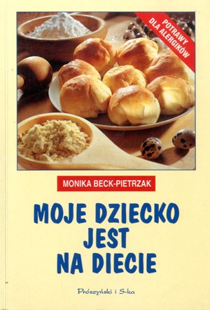 Moje dziecko jest na diecie