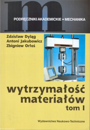 Wytrzymałość materiałów. Tom 1