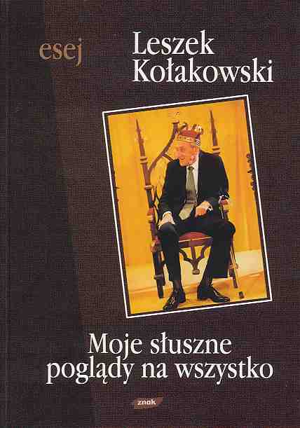 Moje słuszne poglądy na wszystko
