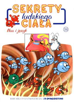 Sekrety ludzkiego ciała (14). Nos i język