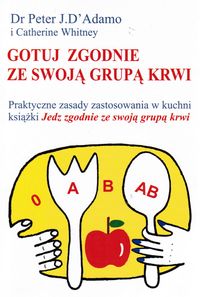 Gotuj zgodnie ze swoją grupą krwi