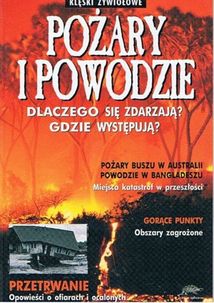 Pożary i powodzie
