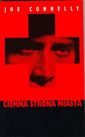Ciemna strona miasta.