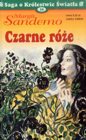Saga o Królestwie Światła. Czarne róże