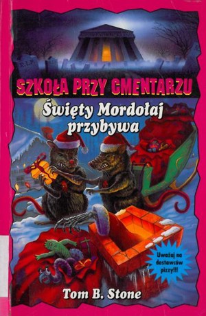 Szkoła przy cmentarzu. Święty Mordołaj przybywa