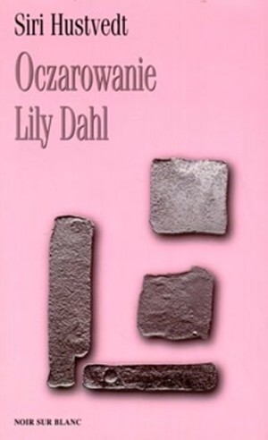 Oczarowanie Lily Dahl