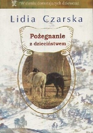Pożegnanie z dzieciństwem