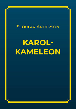 Karol – kameleon