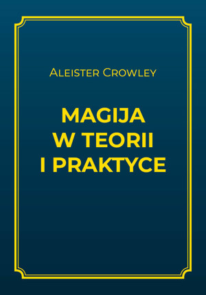Magija w teorii i praktyce