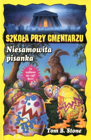 Szkoła przy cmentarzu. Niesamowita pisanka